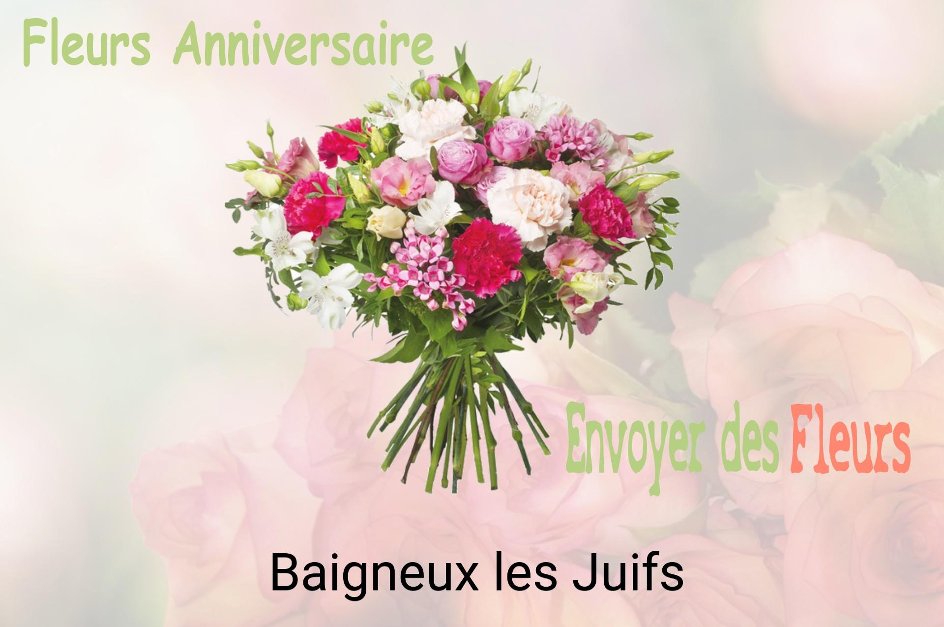 Bouquet de fleurs d’anniversaire livré à Baigneux-les-Juifs