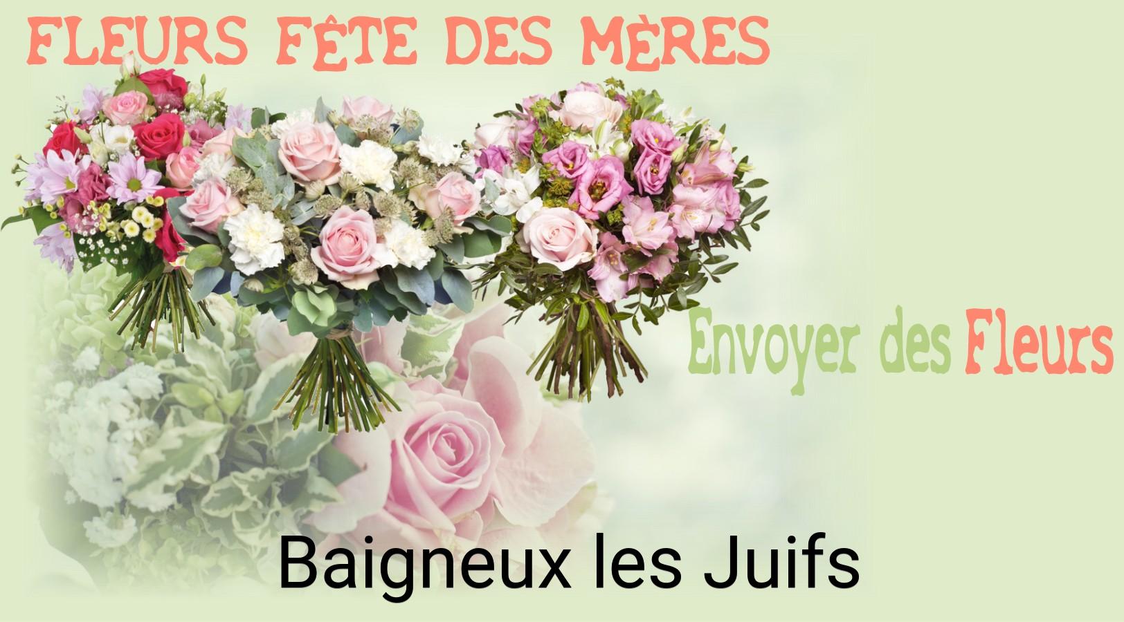 Bouquet de Fête des Mères livré à Baigneux-les-Juifs